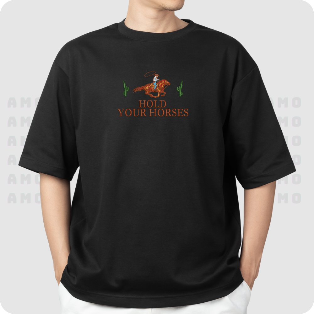 Hold Your Horses Embroidered T-Shirt