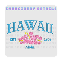 Hawaii est 1959 Aloha Hawaii est 1959 Aloha  Embroidered T-Shirt