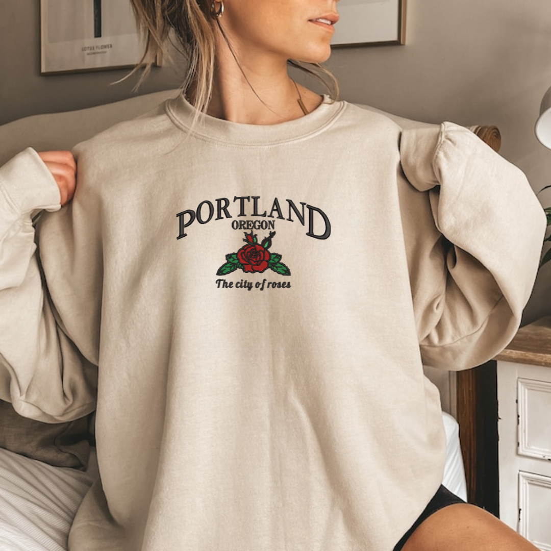 Portland Oregon The city of roses Embroidered Sweatshirts