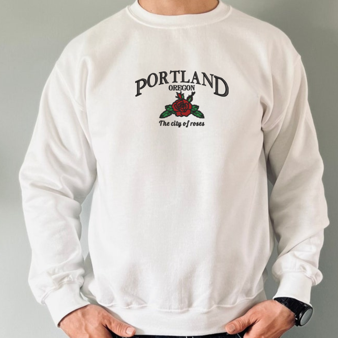 Portland Oregon The city of roses Embroidered Sweatshirts