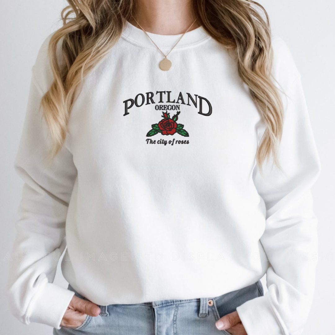 Portland Oregon The city of roses Embroidered Sweatshirts